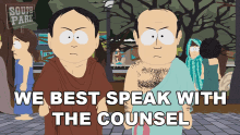 We Best Speak With The Counsel South Park GIF - We Best Speak With The Counsel South Park S13e3 GIFs