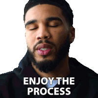 a man with a beard says " enjoy the process "