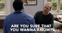 Are You Sure Wanna Know GIF - Are You Sure Wanna Know Grace And Frankie GIFs