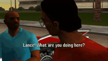gta vcs grand theft auto vice city stories gta one liners lance what are you doing here