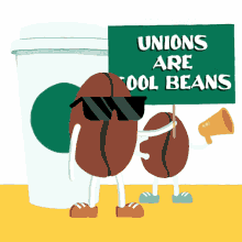 unions are cool beans union power good union jobs protest unions