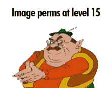 image perms at level15 image perms no image perms
