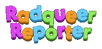 radqueer reporter is written in a colorful font