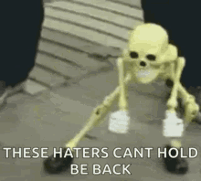 haters haters cant hold skeleton dance