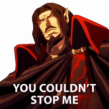 you couldnt stop me dracula graham mctavish castlevania it was impossible for you to stop me
