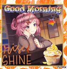 a picture of a girl with pink hair and a cupcake that says good morning wise shine