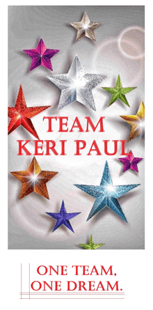 a poster that says " team keri paul " on it