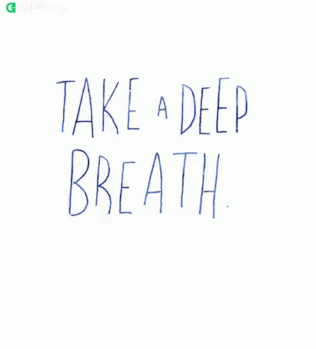 take a deep breath and relax quotes