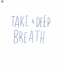 Take A Deep Breath Gifkaro GIF - Take A Deep Breath Gifkaro Quotes GIFs