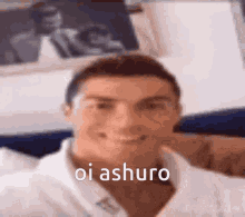 Oi Ashuro Oi GIF - Oi Ashuro Oi Ashuro GIFs