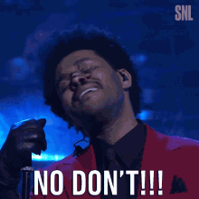 No Dont The Weeknd GIF - No Dont The Weeknd Saturday Night Live GIFs