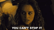 You Cant Stop It Susan Smith GIF - You Cant Stop It Susan Smith Emilia Clarke GIFs