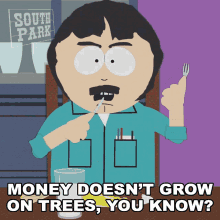 Money Doesnt Grow On Trees You Know Randy Marsh GIF