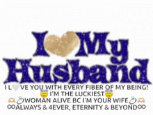 a graphic that says i love my husband