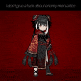 a cartoon of a girl with the words " i don t give a fuck about enemy mentalities " below her