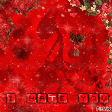 a red background with the words " i hate you "