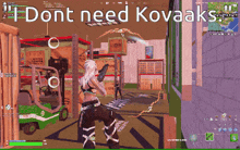 a screenshot of a video game with the words " i dont need kovaaks "