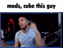 Low Tier God Mods GIF - Low Tier God Mods Mods Cube This Guy GIFs