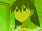 a cartoon character with the words it 's so yellow