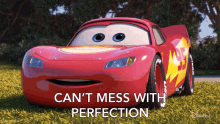 Cant Mess With Perfection Lightning Mcqueen GIF - Cant Mess With Perfection Lightning Mcqueen Cars On The Road GIFs