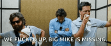 a group of men are standing in an elevator with the caption we fucked up big mike is missing ..