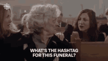 Hashtag Funeral GIF - Hashtag Funeral GIFs