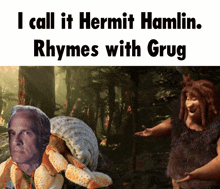 a poster with a hermit hamlin and a caveman