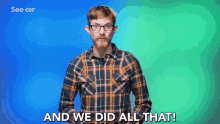 And We Did All That Wow GIF - And We Did All That Wow Amazing GIFs