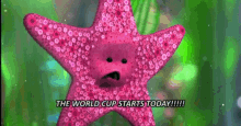 Starfish Word Cup GIF - Starfish Word Cup The World Cup Starts Today GIFs
