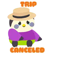 an illustration of a penguin wearing a straw hat with the words trip canceled below him