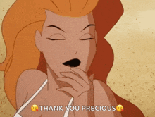 a cartoon woman covering her mouth with her hand and the words thank you precious above her