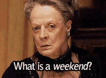 What Weekend GIF - What Weekend Confused GIFs