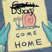 a person is holding a piece of paper with a snail on it that says gary come home