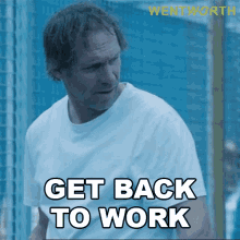 Get Back To Work Colin Bates GIF - Get Back To Work Colin Bates Wentworth GIFs
