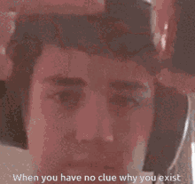 Clueless When You Have No Clue Why You Exist GIF - Clueless When You Have No Clue Why You Exist Sad GIFs