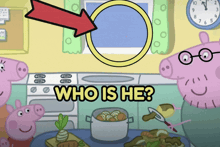 a peppa pig cartoon with a magnifying glass and the question who is he
