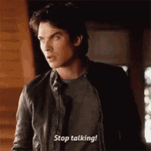 Stop Talking Damon Salvatore GIF - Stop Talking Damon Salvatore The Vampire Diaries GIFs