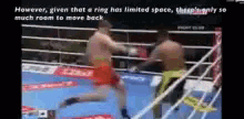two men are fighting in a boxing ring with a caption that says however