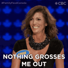 Nothing Grosses Me Out Family Feud Canada GIF - Nothing Grosses Me Out Family Feud Canada Scared Of Nothing GIFs