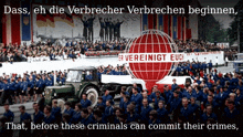 a large group of people are gathered in front of a large globe that says " vereinigt euc "