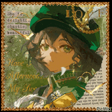 a picture of a girl in a green hat with the words have afternoon my love