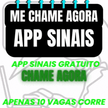 a sign that says ' me chame agora app sinais ' on it