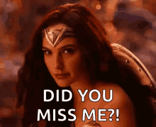 did you miss me gal godot wonder woman justice league movie smile