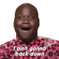 I Ain'T Gonna Back Down Lala Ri Sticker - I Ain'T Gonna Back Down Lala Ri Rupaul’s Drag Race All Stars Stickers
