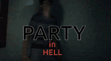 Party Party In Hell GIF - Party Party In Hell Party In My Pants GIFs