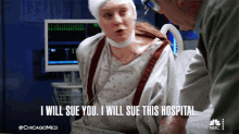 I Will Sue You I Will Sue This Hospital Chicago Med GIF - I Will Sue You I Will Sue This Hospital Chicago Med Angry GIFs