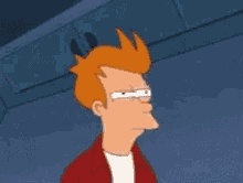 Fry Futurama GIF - Fry Futurama No GIFs