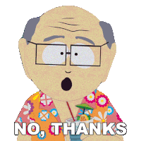 No Thanks Herbert Garrison Sticker - No Thanks Herbert Garrison South Park Spring Break Stickers