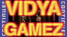 Vidya Gamez Vidiya Games GIF