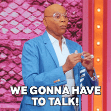 We Gonna Have To Talk Rupaul GIF - We Gonna Have To Talk Rupaul Rupaul’s Drag Race All Stars GIFs